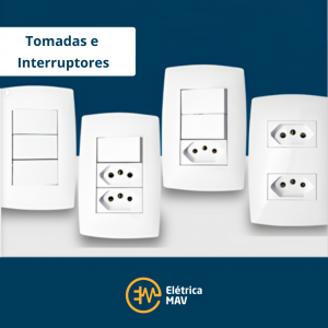 Tomadas e Interruptores